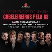 Beauty Fair promove masterclass solidária em prol dos cabeleireiros afetados pelas enchentes no Rio Grande do Sul 